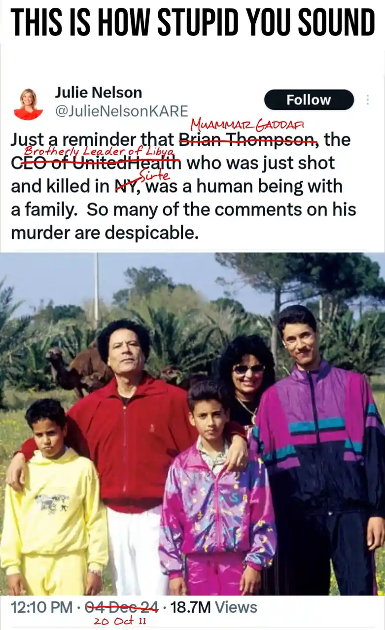 The image displays a screenshot of a tweet from Julie Nelson that incorrectly identifies Brian Thompson as Muammar Gaddafi…