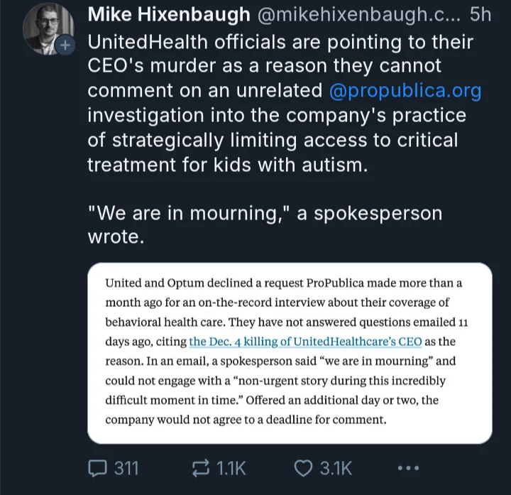 A screenshot of a tweet by Mike Hixenbaugh showing a news article about UnitedHealthcare officials citing the murder of…
