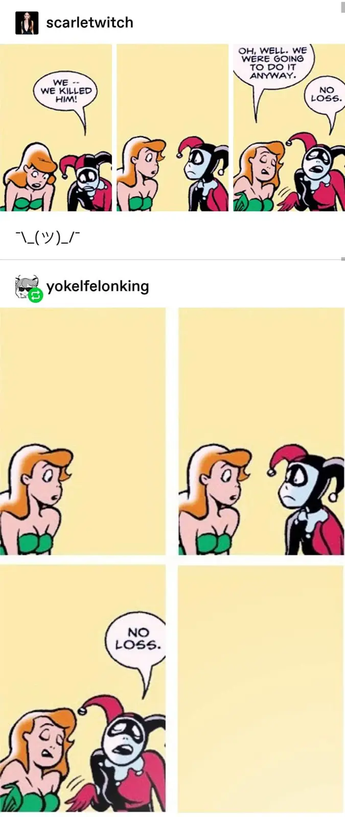 A comic strip featuring Harley Quinn and a blonde woman in green tops. The blonde woman exclaims they killed someone, to…