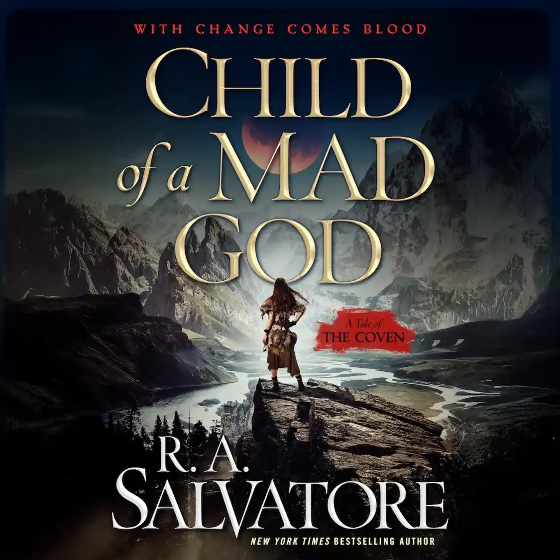 The image is a book cover for 'Child of a Mad God' by R.A. Salvatore, featuring a lone female figure standing on a rocky…