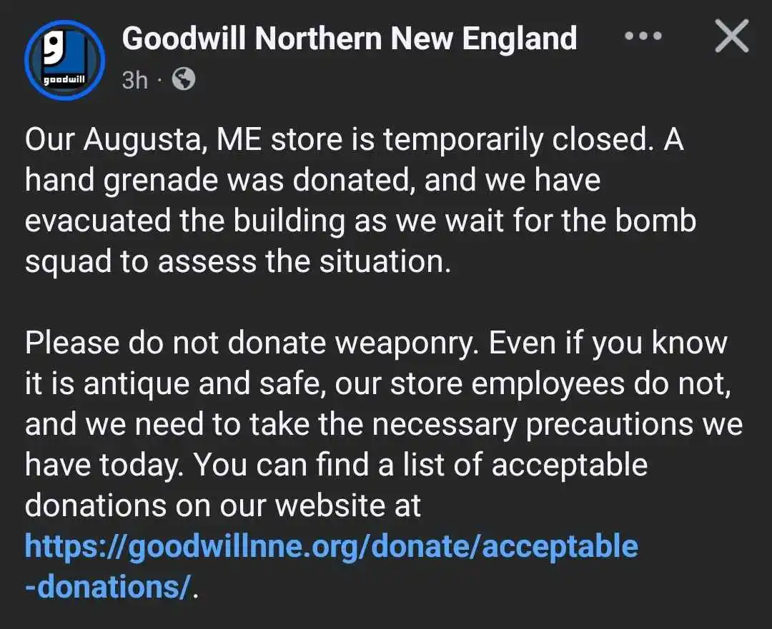A screenshot of a Goodwill Northern New England Facebook post announcing their Augusta, ME store is closed due to a donated…