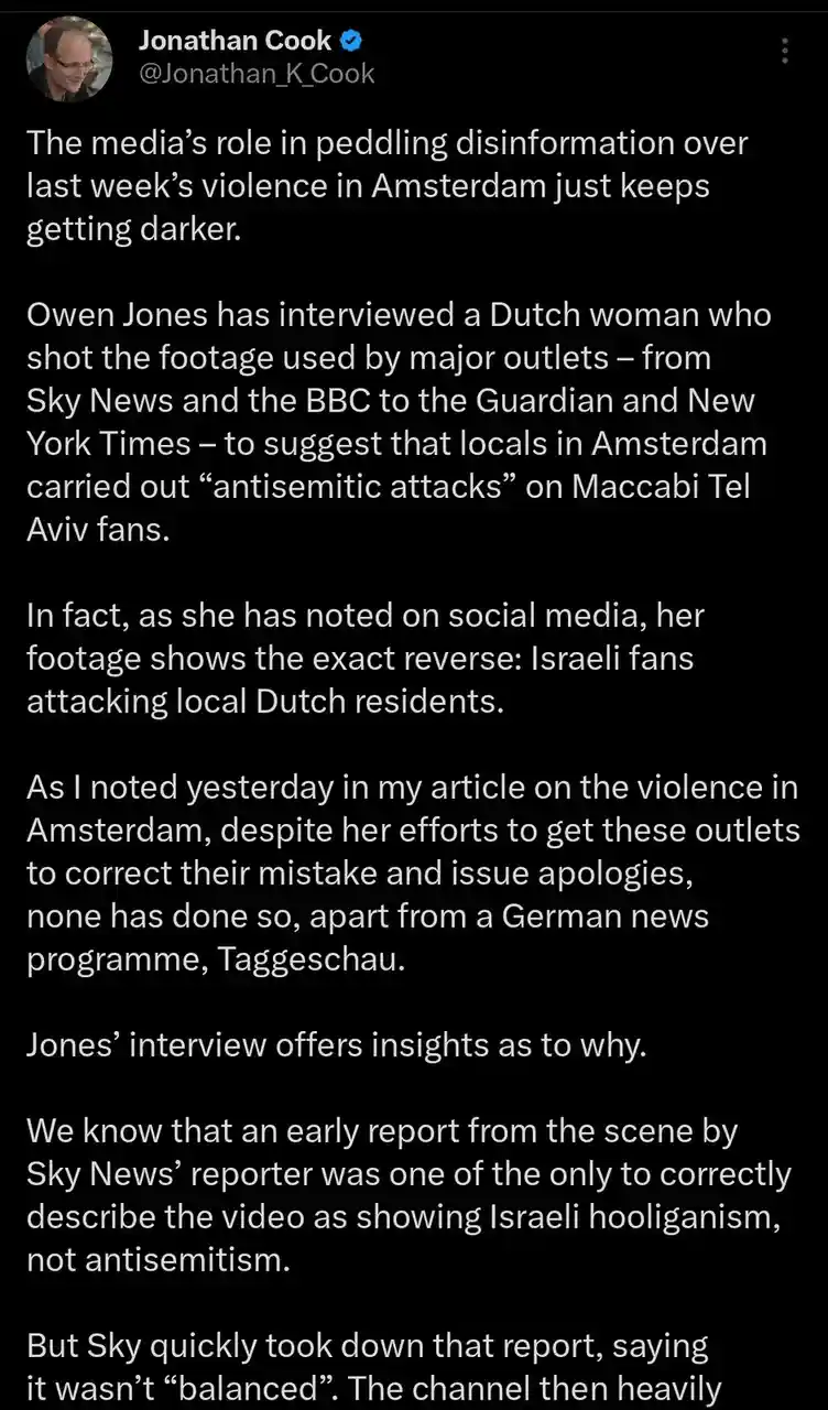 A screenshot of a tweet by Jonathan Cook detailing how major news outlets misreported footage from Amsterdam violence…