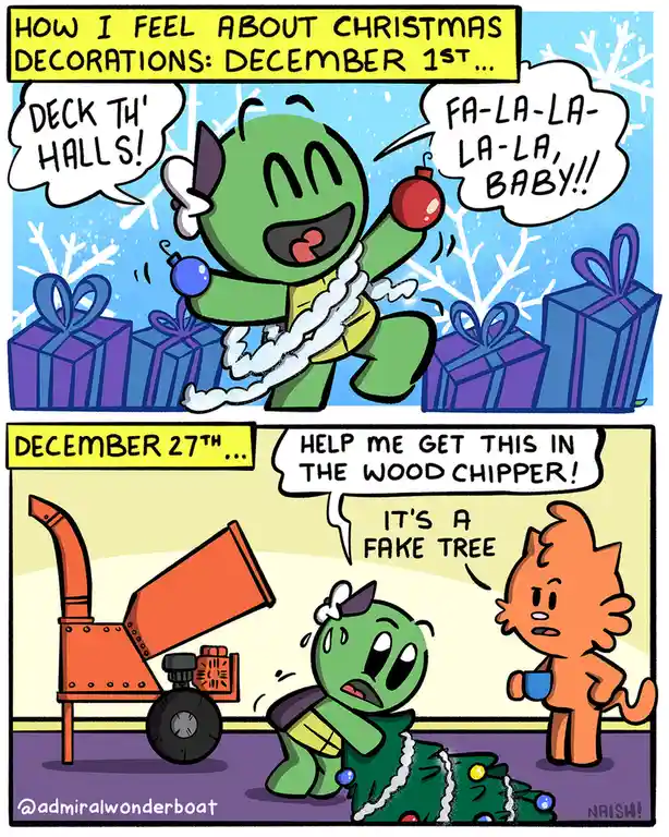 A two-panel comic shows a green cartoon character initially ecstatic about Christmas decorations on December 1st, singing…