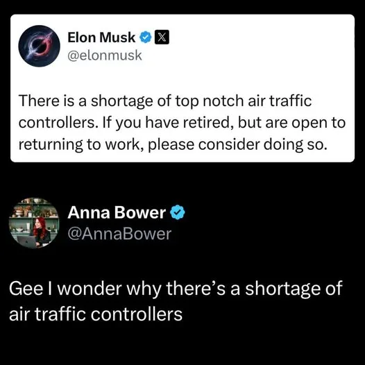 The image displays two Twitter posts. The top post is from Elon Musk, who says there's a shortage of top-notch air traffic…