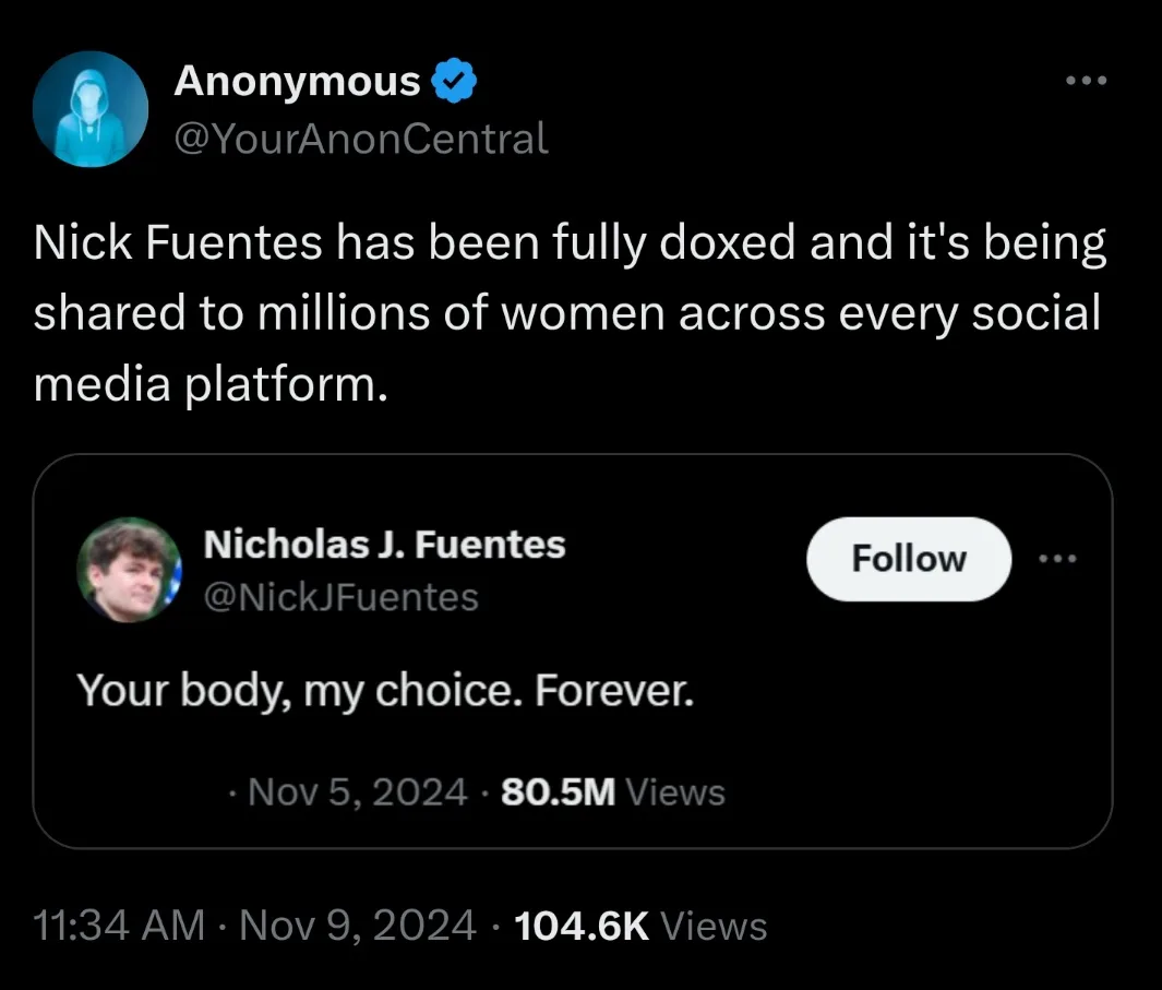 A screenshot of a Twitter post from an account named 'Anonymous' (@YourAnonCentral) claiming Nick Fuentes has been 'fully…