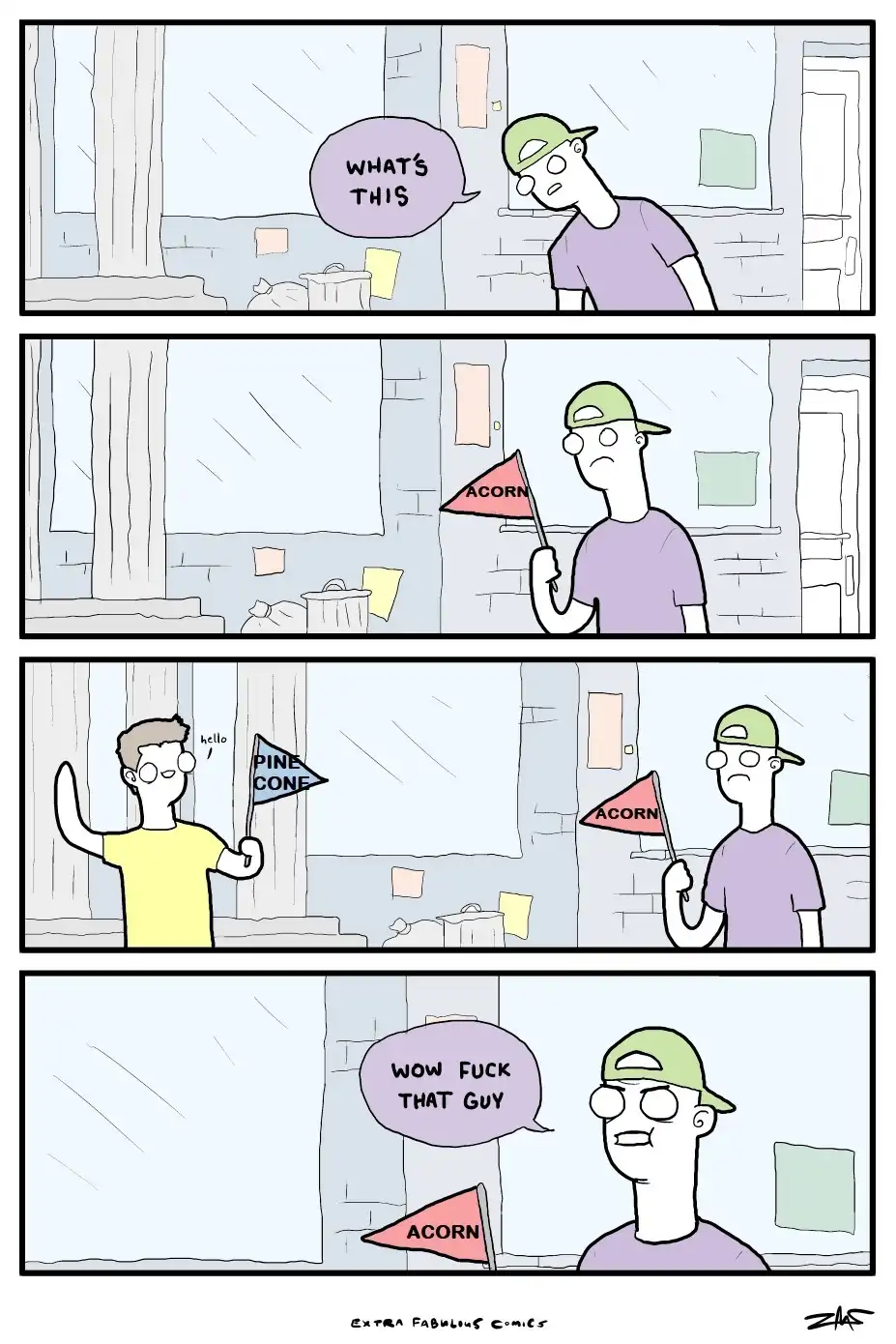 A four-panel comic strip shows a man in a green cap holding a red flag labeled 'ACORN' and asking 'WHAT'S THIS'. Another man…