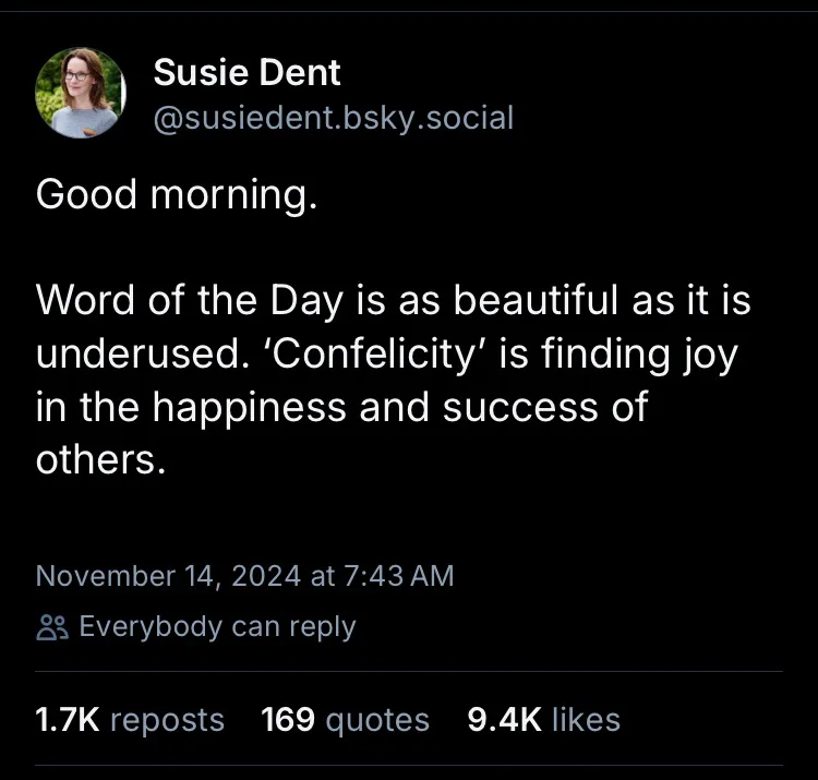 A screenshot of a social media post by Susie Dent, who introduces 'confelicity' as the 'Word of the Day,' defining it as…