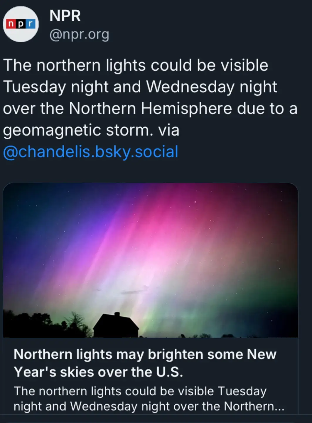 A screenshot of an NPR tweet shows a vibrant photo of the northern lights, displaying purple, pink, and green auroras over a…