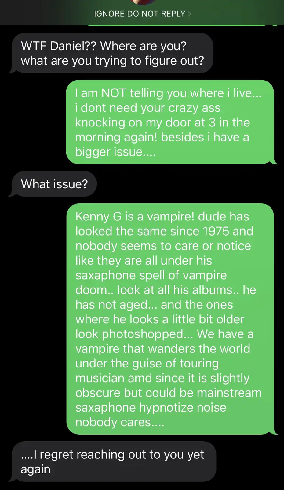 A screenshot of a text message conversation where one person urgently asks 'WTF Daniel?? Where are you?' and the other…