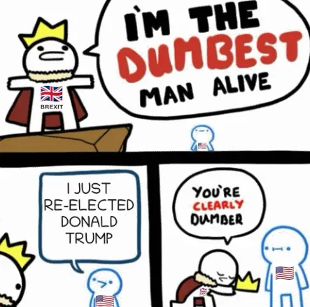 A four-panel comic strip featuring a cartoon king wearing a crown and a 'BREXIT' shirt, declaring himself 'the dumbest man…