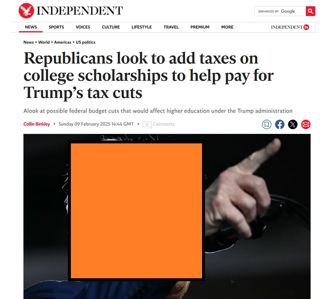 A screenshot of an Independent news article with a headline about Republicans proposing to tax college scholarships to fund…