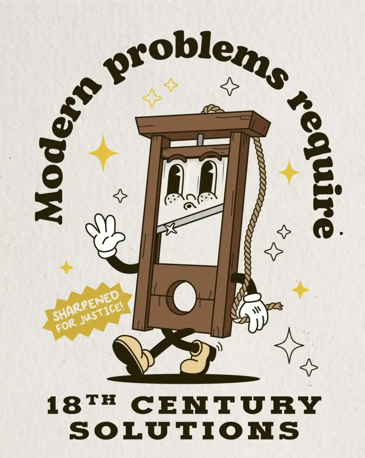 A cartoon guillotine with a face, arms, and legs is walking and waving cheerfully. Text arches above it saying 'Modern…