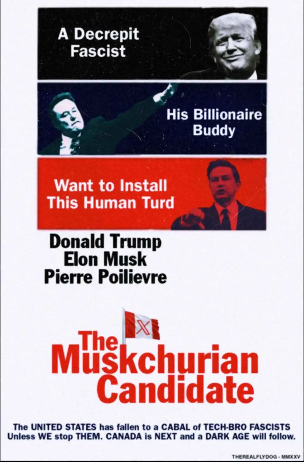 The image is a vertically stacked political meme parodying a propaganda poster. It features three sections: the top shows…