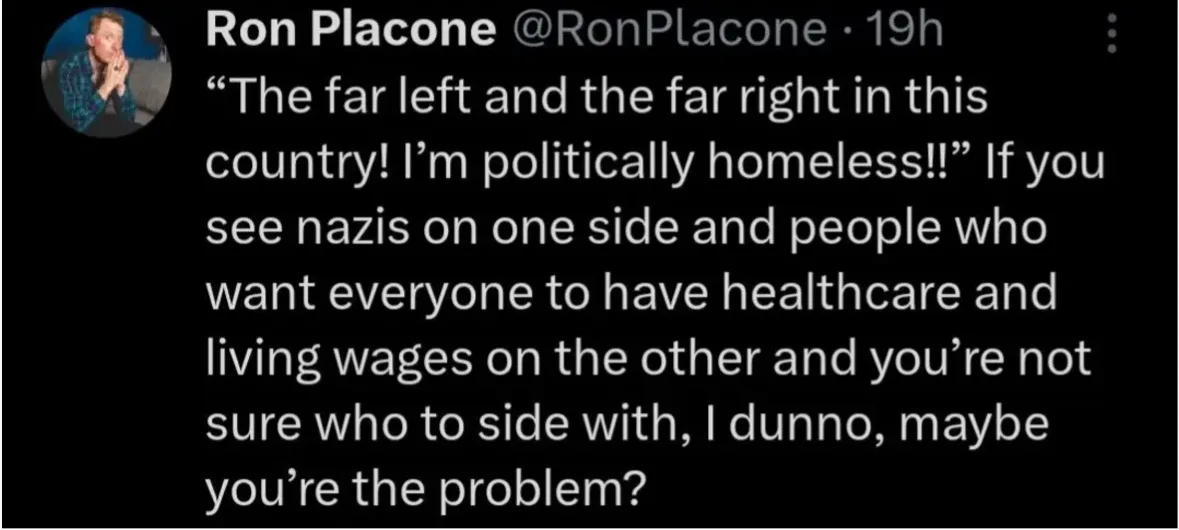 A screenshot of a tweet by Ron Placone showing a black background with white text. The text is a sarcastic response to…