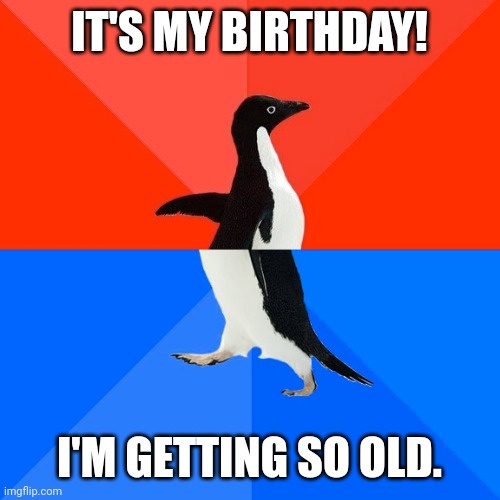 A black-and-white penguin stands against a red and blue background, split diagonally. The top text reads 'IT'S MY BIRTHDAY!'…