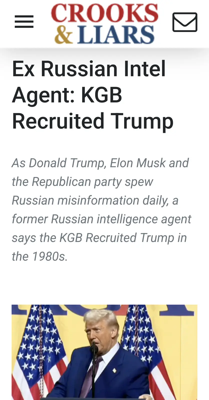 A screenshot of a 'Crooks & Liars' article with a headline claiming an ex-Russian intel agent says the KGB recruited Trump…