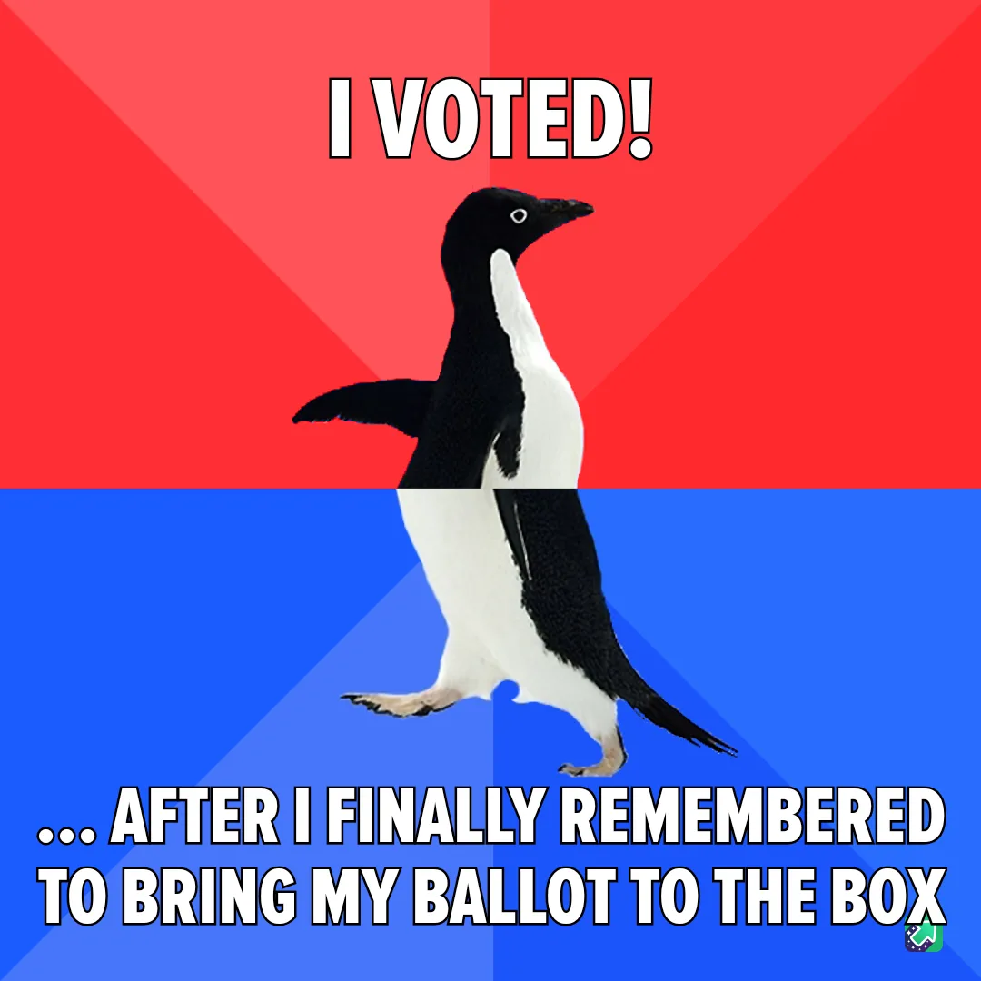 What on Earth Are You Doing on the Toilet? Don't Forget to Vote!
