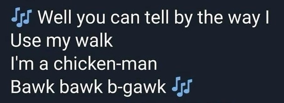 The image displays white text on a dark background, with musical note emojis at the start and end. The text reads: 'Well you…