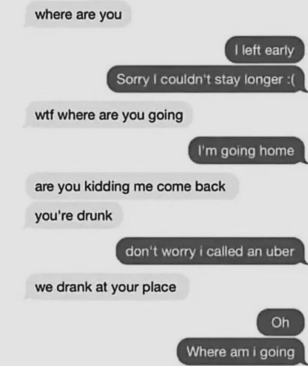 A screenshot of a text message conversation where one person leaves early, claims to be going home, and says they called an…
