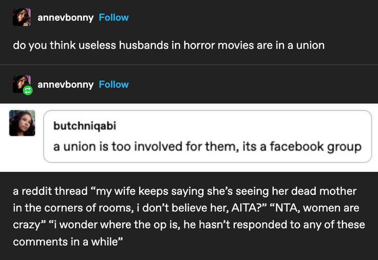 The image displays a screenshot of a Reddit thread where a user asks if useless husbands in horror movies are in a union. A…