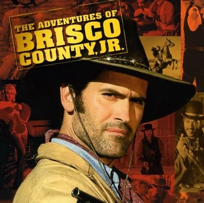 A promotional poster for the TV show 'The Adventures of Brisco County, Jr.' features a close-up of the main character…