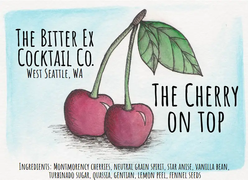 An illustrated label for 'The Cherry on Top' cocktail from 'The Bitter Ex Cocktail Co.' in West Seattle, WA, featuring a…