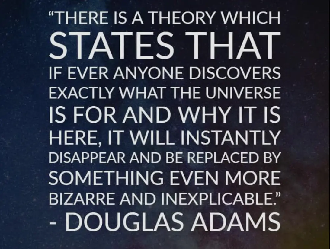 A dark, starry space background features a large white text quote attributed to Douglas Adams. The quote humorously suggests…