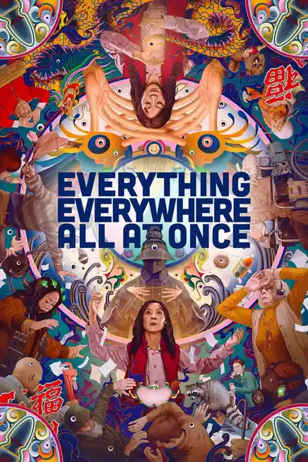 A vibrant, psychedelic movie poster for 'Everything Everywhere All At Once' features a central woman surrounded by dozens of…