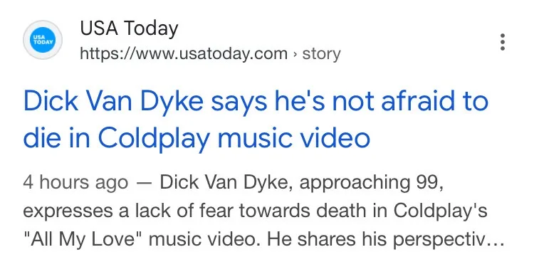 A screenshot of a USA Today news article headline stating 'Dick Van Dyke says he's not afraid to die in Coldplay music…