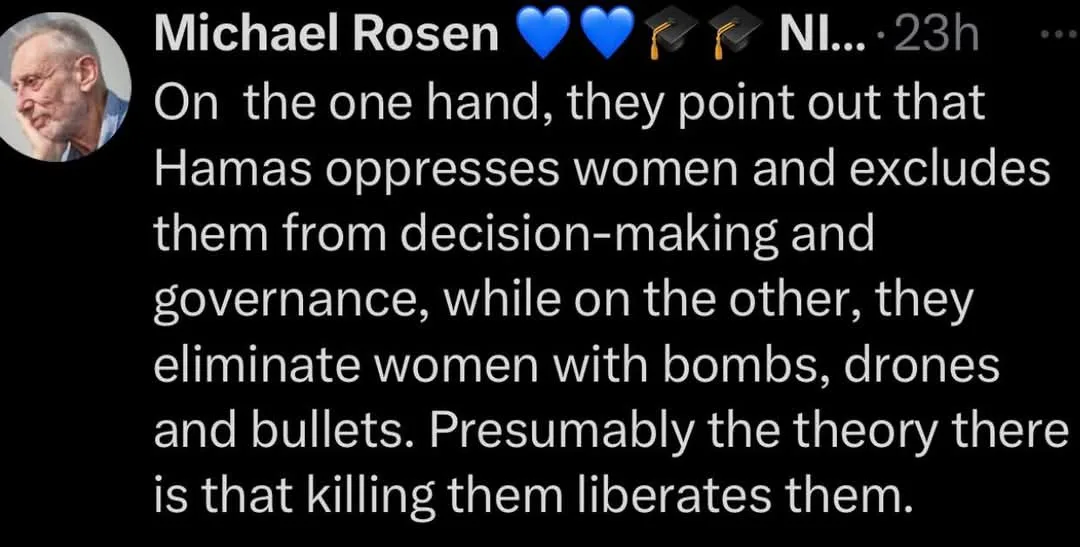 A screenshot of a social media post by Michael Rosen, featuring his profile picture and a text block that critiques Hamas's…