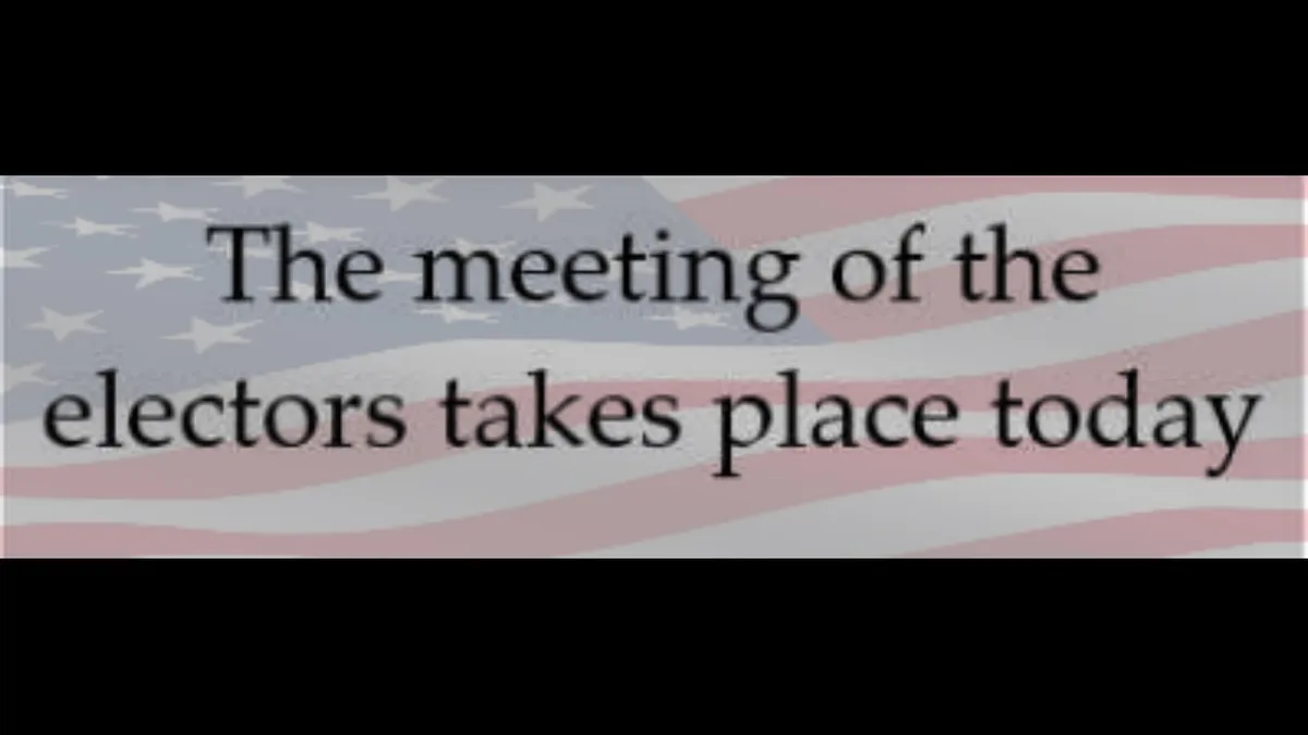 The image displays a faded American flag background with the text 'The meeting of the electors takes place today' overlaid…