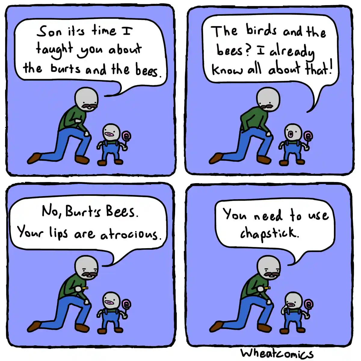A four-panel comic shows a father kneeling to teach his son about 'the burts and the bees.' The son misinterprets it as…
