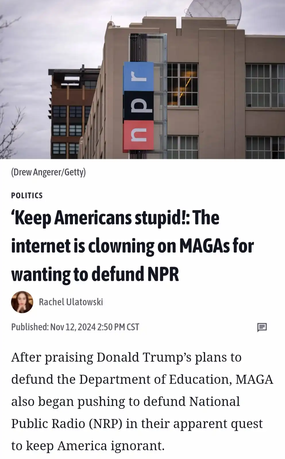 An image of the NPR building with a news article overlay. The article headline reads 'Keep Americans stupid!: The internet…