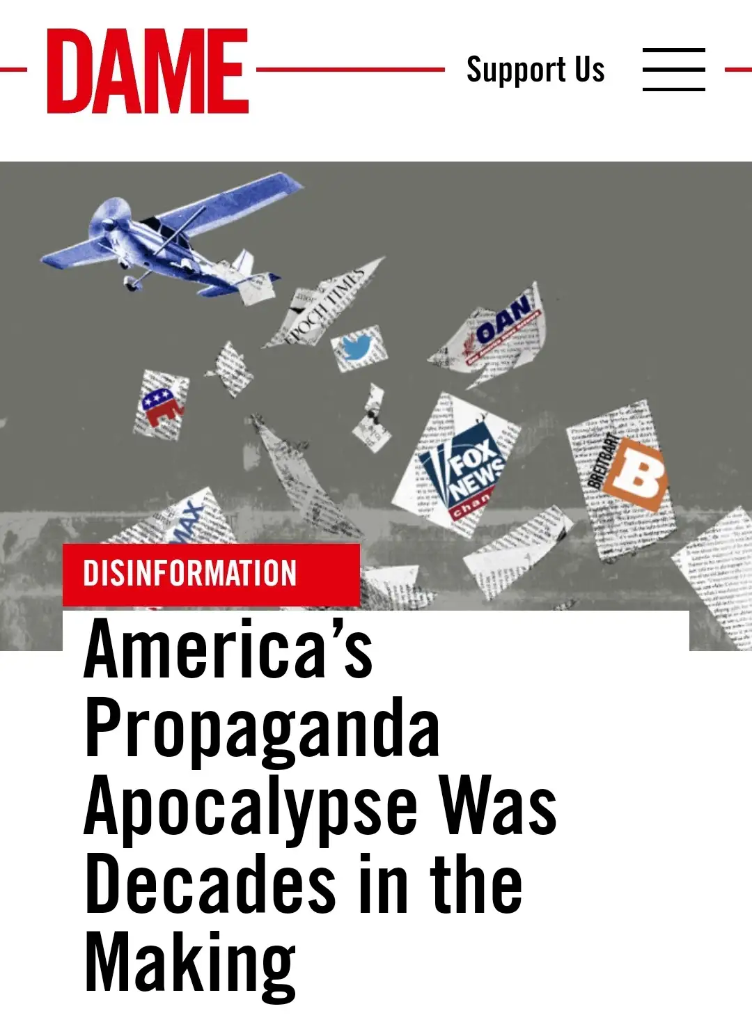 A magazine cover from 'DAME' shows a blue airplane dropping newspaper clippings with logos of conservative media outlets…