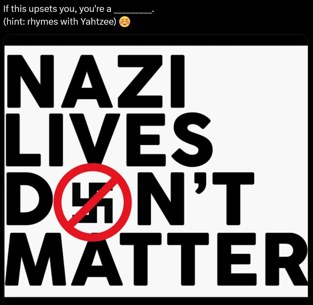 The image displays a white background with bold black text reading 'NAZI LIVES DON'T MATTER', where the 'O' in 'DON'T' is…
