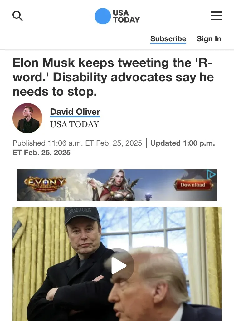 A screenshot of a USA TODAY news article with the headline 'Elon Musk keeps tweeting the 'R-word.' Disability advocates say…