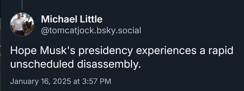 A screenshot of a social media post by Michael Little (@tomcatjock.bsky.social) dated January 16, 2025, which reads 'Hope…