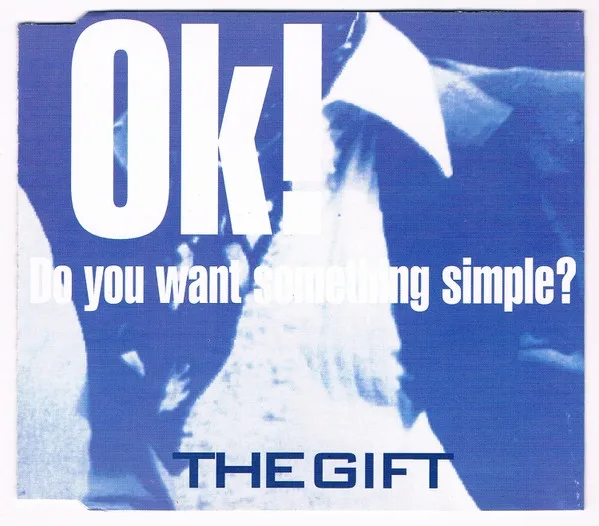 Throwback to 1998: The Iconic Single Cover of 'Ok! Do You Want Something Simple?' by The Gift