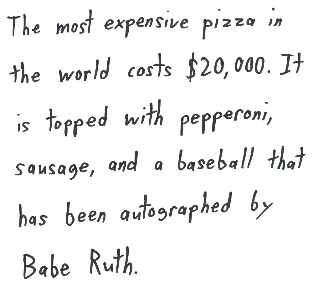 The image displays handwritten text on a plain white background. The text states that the most expensive pizza in the world…
