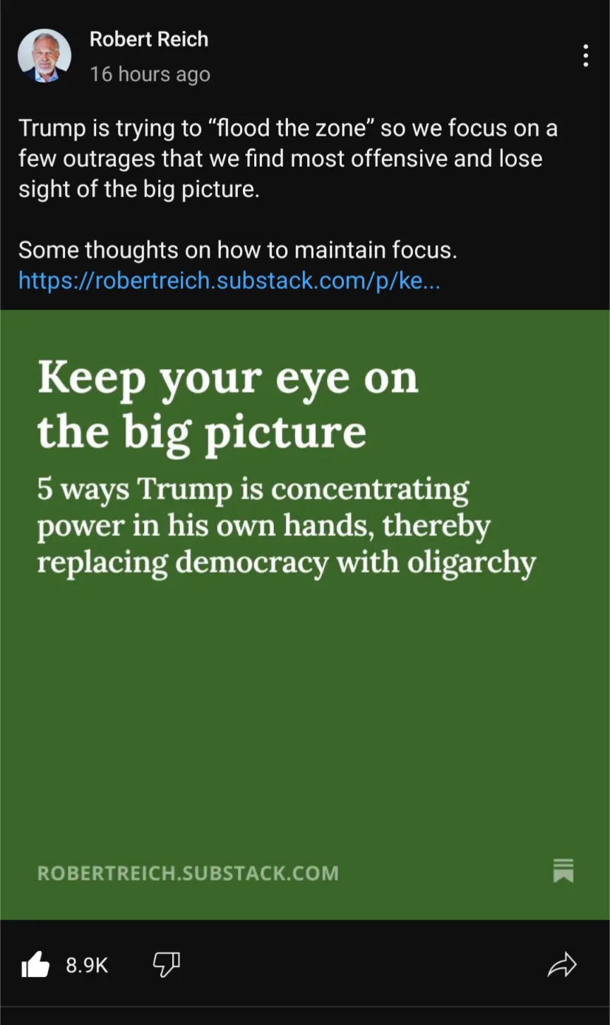 A screenshot of a social media post by Robert Reich, showing his article titled 'Keep your eye on the big picture' which…
