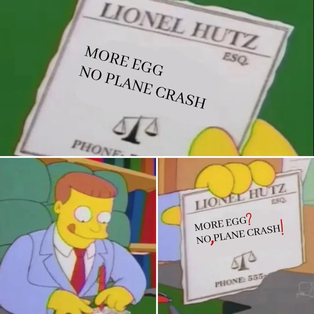 The image shows a three-panel meme featuring the character Lionel Hutz from The Simpsons. In the top panel, his lawyer…