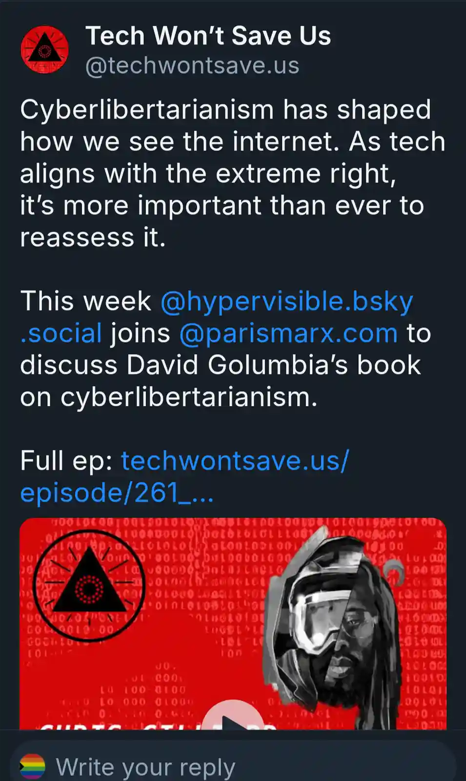 A screenshot of a social media post from 'Tech Won't Save Us' featuring text about reassessing cyberlibertarianism and an…