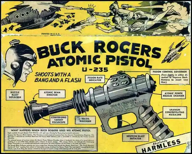 A vintage-style yellow advertisement for a fictional 'Buck Rogers Atomic Pistol U-235' features a detailed illustration of…