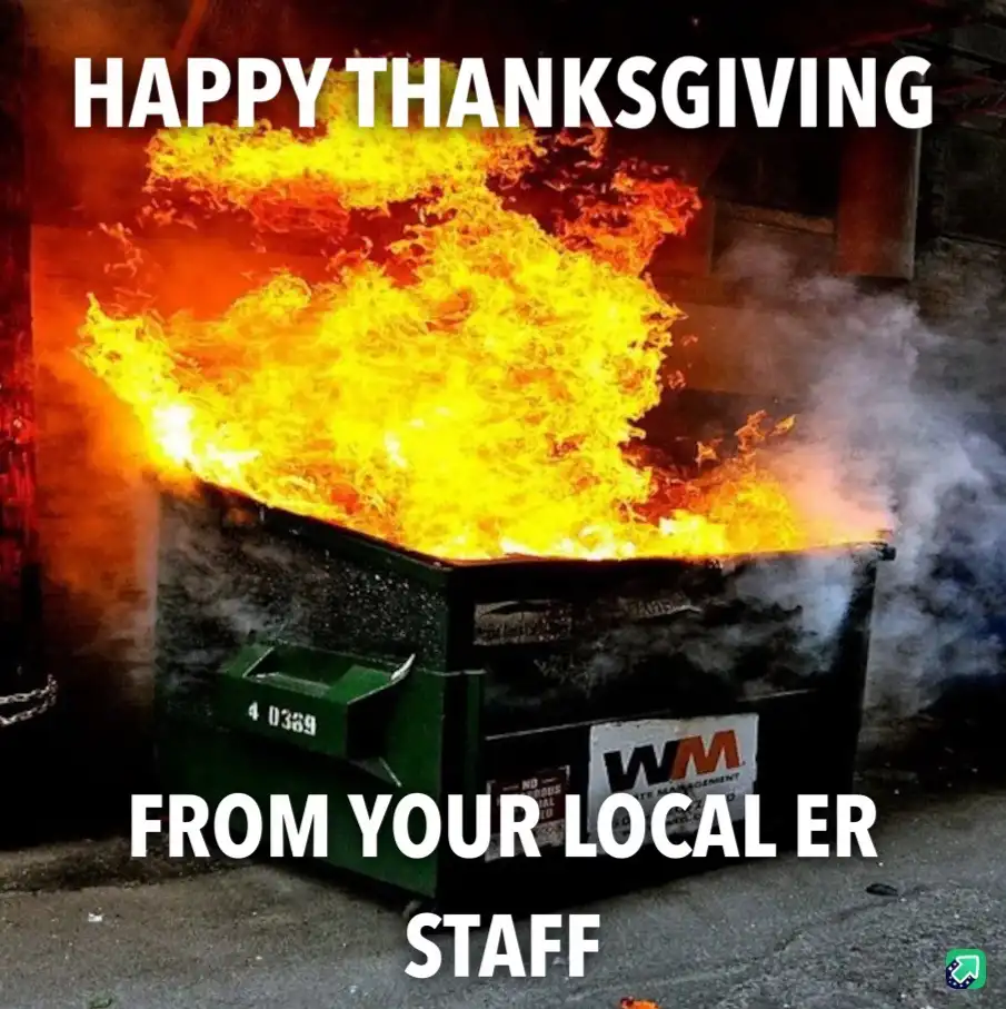A green dumpster on fire with bright orange flames and smoke billowing out, overlaid with white text reading 'HAPPY…