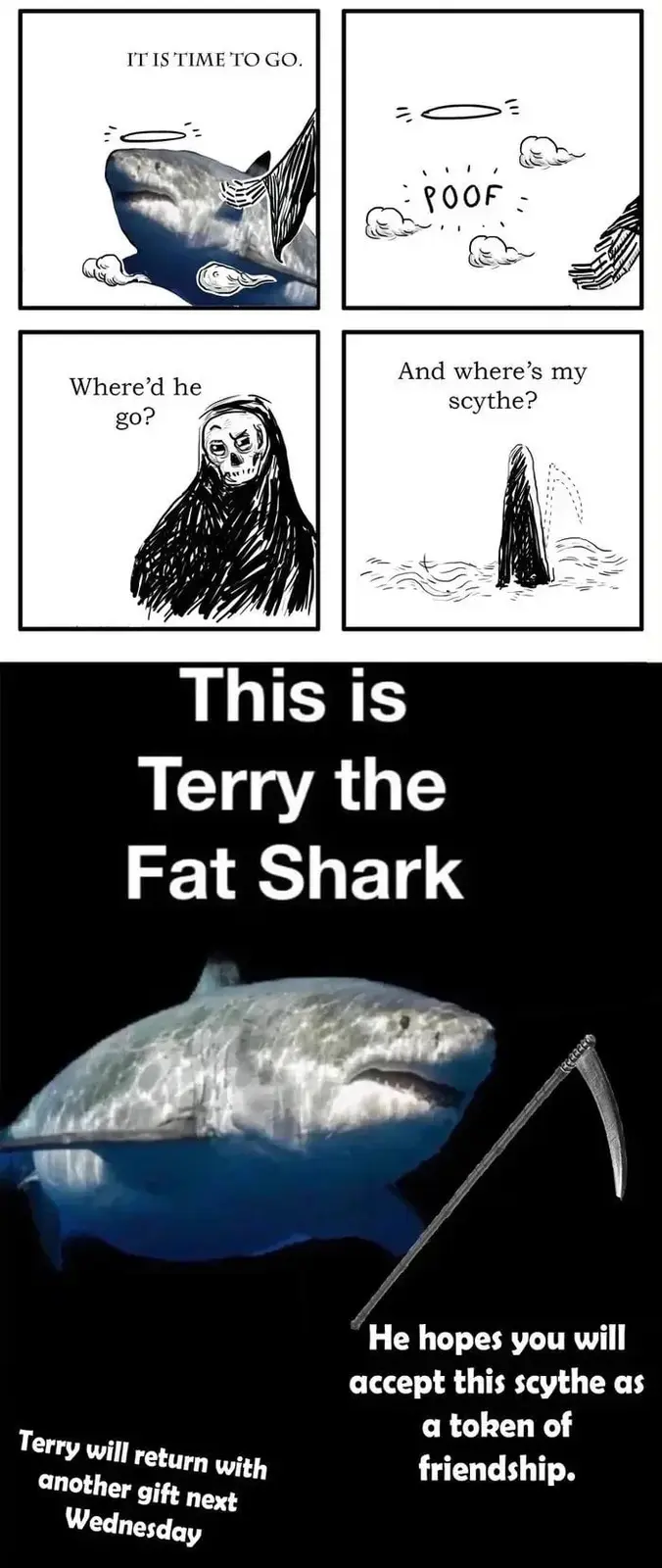 A four-panel comic strip shows a shark saying 'IT IS TIME TO GO,' vanishing with a 'POOF,' then the grim reaper asking…