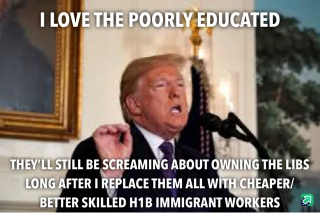 A photo of Donald Trump speaking at a podium with overlaid text that reads 'I LOVE THE POORLY EDUCATED' followed by 'THEY'LL…