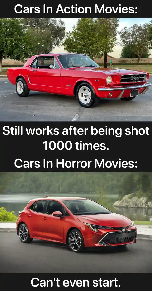 The image is a two-panel meme. The top panel shows a classic red Ford Mustang with the text 'Cars In Action Movies: Still…