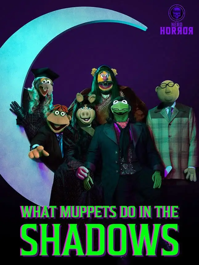 A promotional poster for 'What Muppets Do in the Shadows' features the Muppet characters dressed in dark, gothic attire…