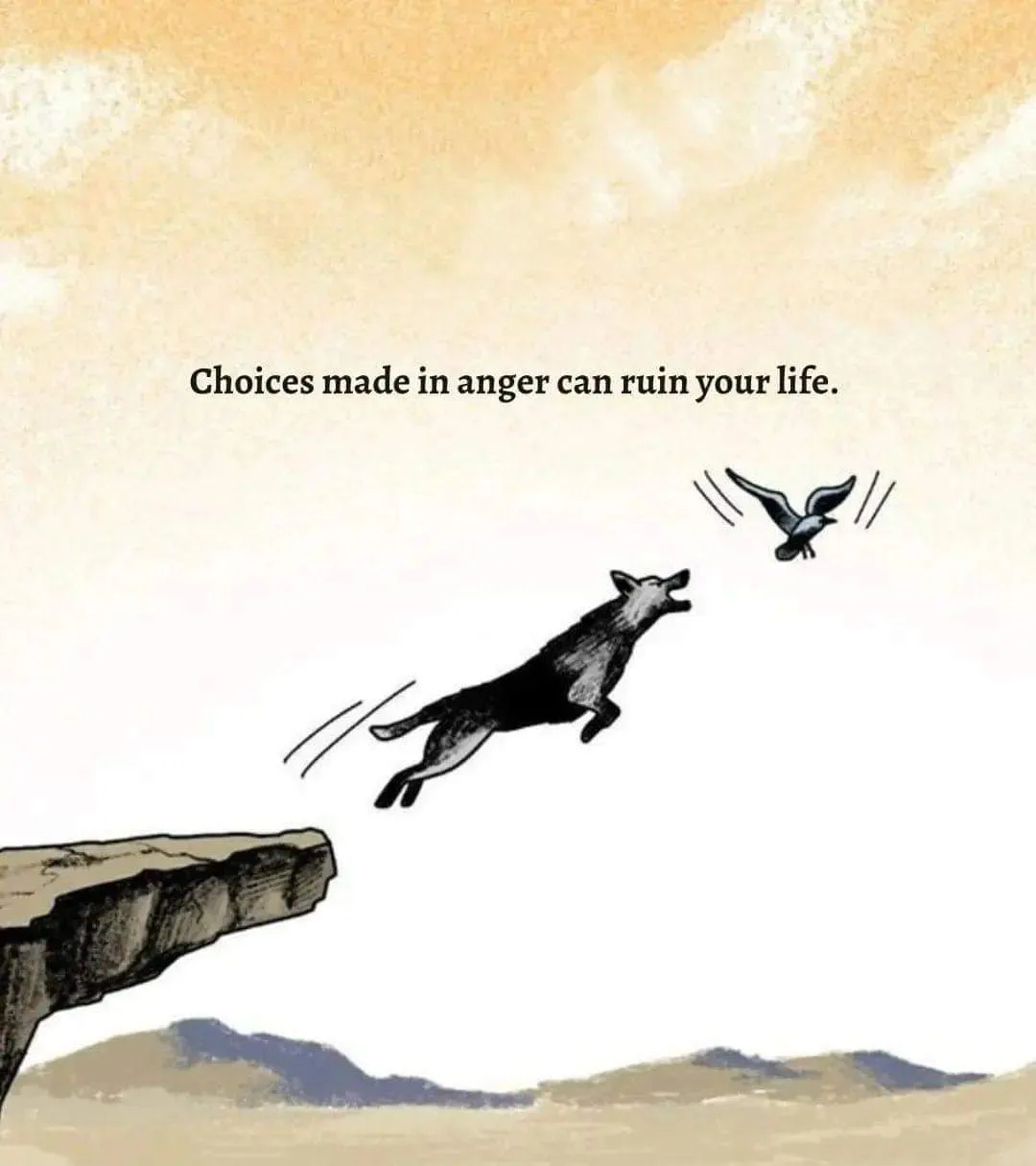 Wise Words: Don't Promise When Happy, Don't Decide When Angry
