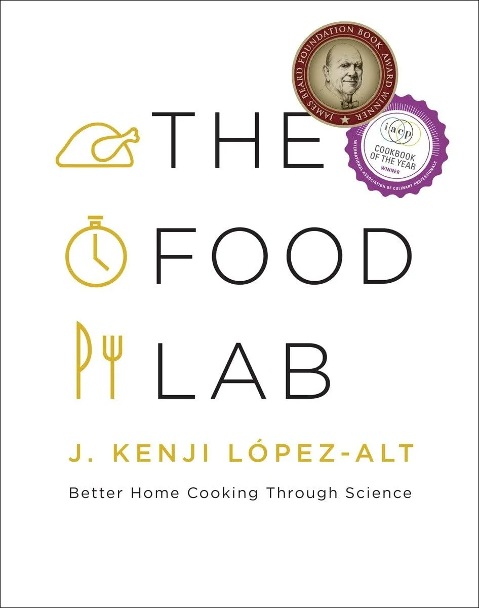 The cover of J. Kenji López-Alt's cookbook 'The Food Lab: Better Home Cooking Through Science' features a minimalist white…